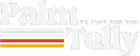Palm Telly — TV just for you